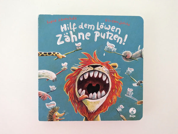 Hilf dem Löwen Zähne putzen! - Boje Verlag, ab 2 Jahre