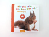 Hör mal rein, wer kann das sein? Waldtiere - arsEdition, ab 18 Monaten