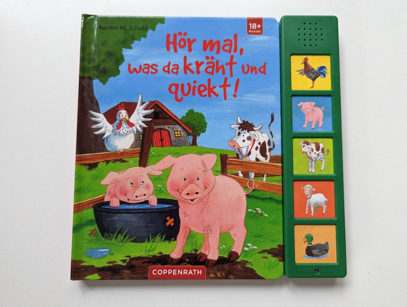 Hör mal, was da kräht und quickt! - Coppenrath, ab 18 Monaten